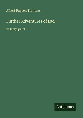 Further Adventures of Lad