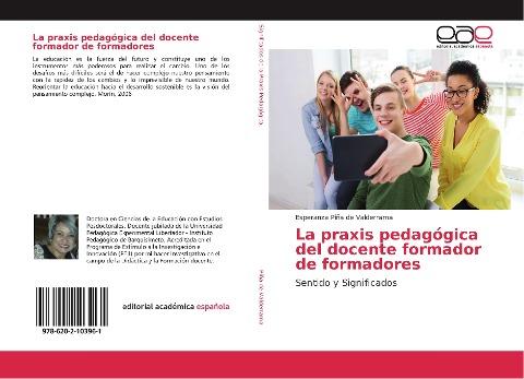 La praxis pedagógica del docente formador de formadores