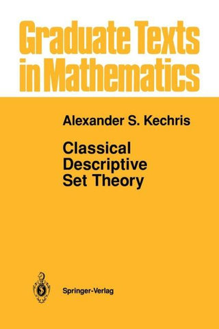 Classical Descriptive Set Theory