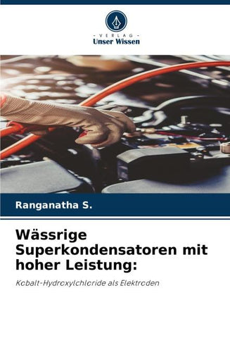 Wässrige Superkondensatoren mit hoher Leistung: