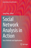 Social Network Analysis in Action