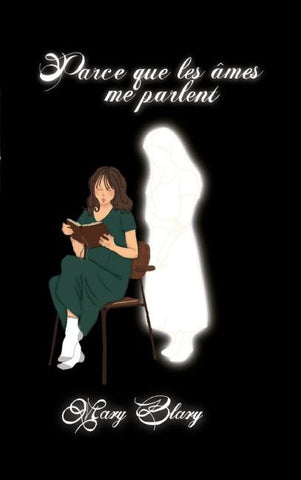 Parce que les âmes me parlent