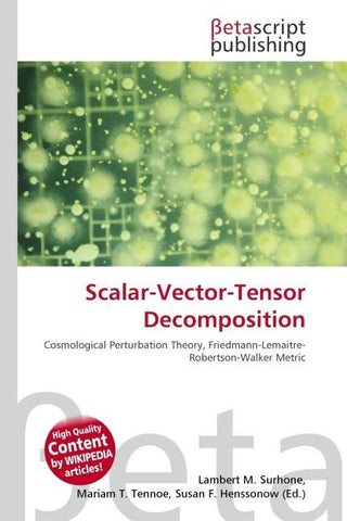Scalar-Vector-Tensor Decomposition