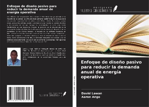 Enfoque de diseño pasivo para reducir la demanda anual de energía operativa