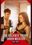 Die Geliebte trifft ihren Meister