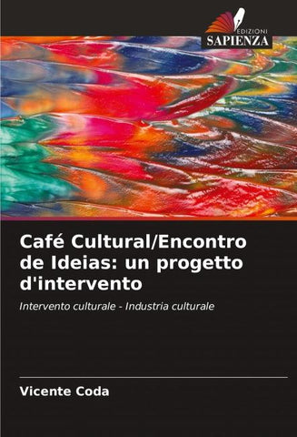 Café Cultural/Encontro de Ideias: un progetto d'intervento
