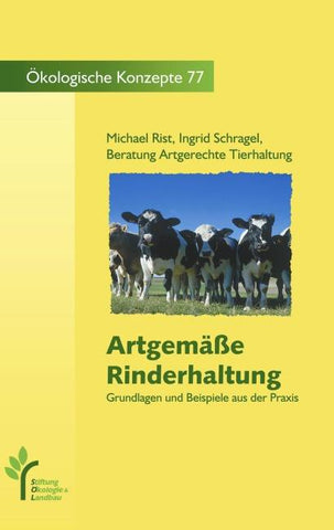 Artgemässe Rinderhaltung