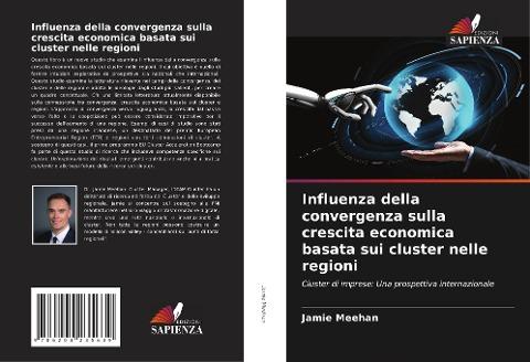 Influenza della convergenza sulla crescita economica basata sui cluster nelle regioni