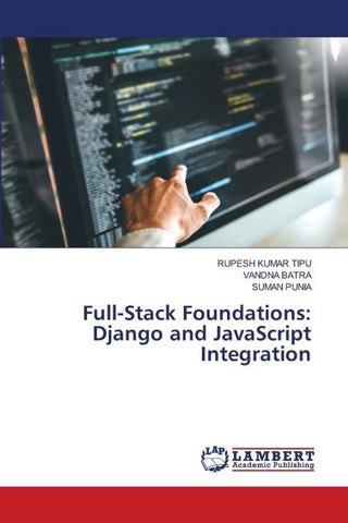 Full-Stack Foundations: Django and JavaScript Integration
