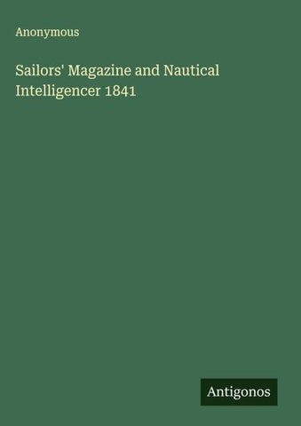 Sailors' Magazine and Nautical Intelligencer 1841