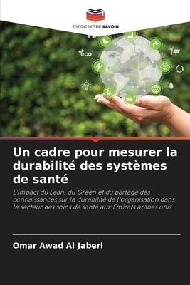 Un cadre pour mesurer la durabilité des systèmes de santé