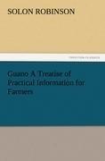 Guano A Treatise of Practical Information for Farmers