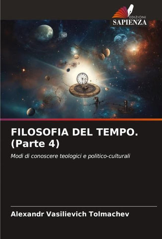 FILOSOFIA DEL TEMPO. (Parte 4)