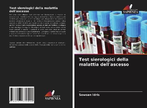 Test sierologici della malattia dell'ascesso