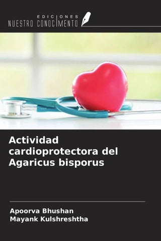 Actividad cardioprotectora del Agaricus bisporus