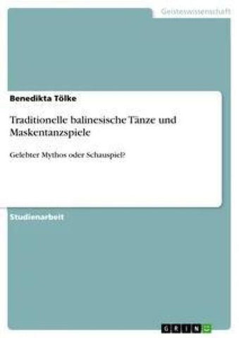 Traditionelle balinesische Tänze und Maskentanzspiele
