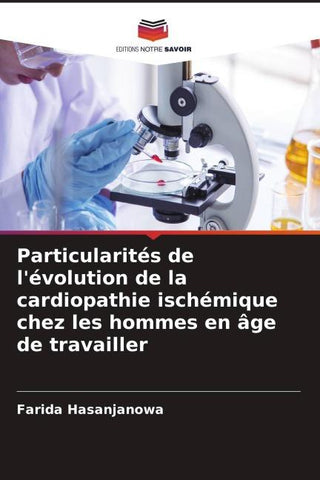 Particularités de l'évolution de la cardiopathie ischémique chez les hommes en âge de travailler