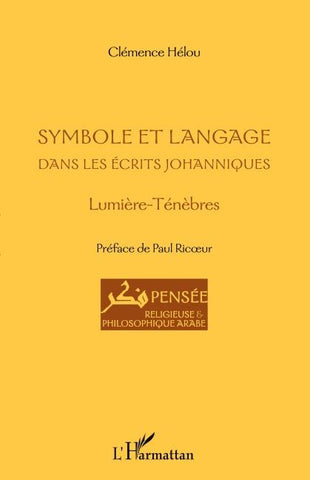 Symbole et langage dans les écrits johanniques