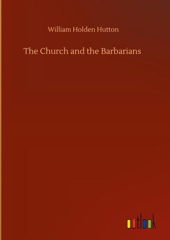 The Church and the Barbarians