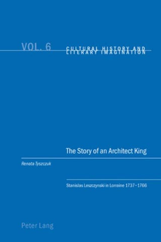 The Story of an Architect King