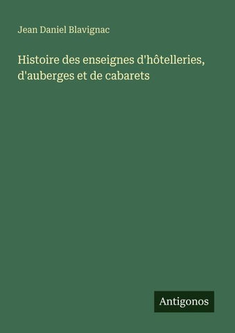 Histoire des enseignes d'hôtelleries, d'auberges et de cabarets