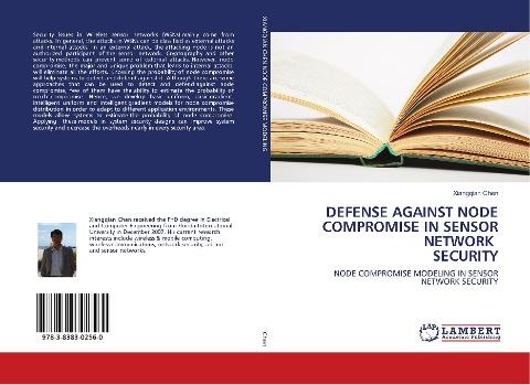 DEFENSE AGAINST NODE COMPROMISE IN SENSOR NETWORK SECURITY