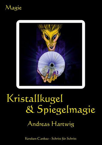 Kristallkugel & Spiegelmagie