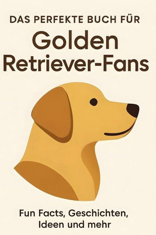 Das perfekte Buch für Golden Retriever-Fans
