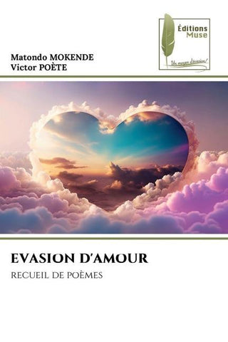 EVASION D'AMOUR
