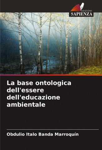 La base ontologica dell'essere dell'educazione ambientale