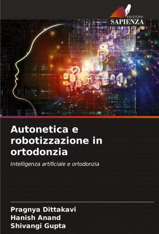 Autonetica e robotizzazione in ortodonzia