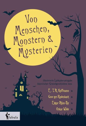 Von Menschen, Monstern und Mysterien