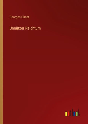 Unnützer Reichtum