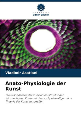 Anato-Physiologie der Kunst