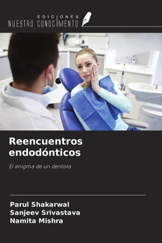 Reencuentros endodónticos