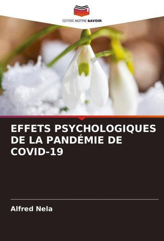 EFFETS PSYCHOLOGIQUES DE LA PANDÉMIE DE COVID-19