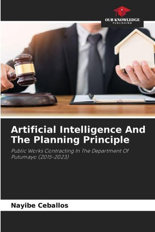 Artificial Intelligence And The Planning Principle