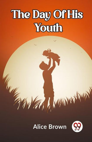 The Day Of His Youth