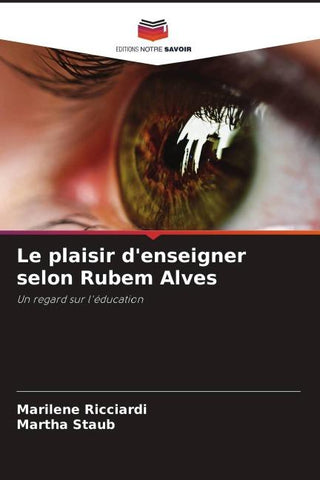 Le plaisir d'enseigner selon Rubem Alves