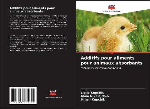 Additifs pour aliments pour animaux absorbants