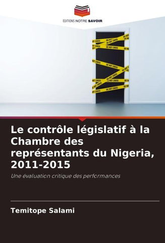 Le contrôle législatif à la Chambre des représentants du Nigeria, 2011-2015
