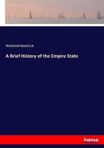 A Brief History of the Empire State