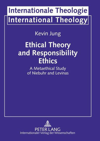 Ethical Theory and Responsibility Ethics