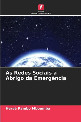 As Redes Sociais a Abrigo da Emergência