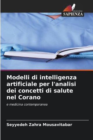 Modelli di intelligenza artificiale per l'analisi dei concetti di salute nel Corano