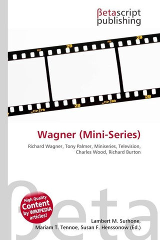 Wagner (Mini-Series)
