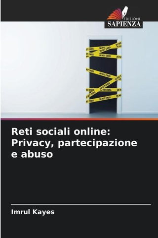 Reti sociali online: Privacy, partecipazione e abuso