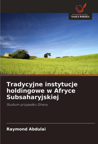 Tradycyjne instytucje holdingowe w Afryce Subsaharyjskiej