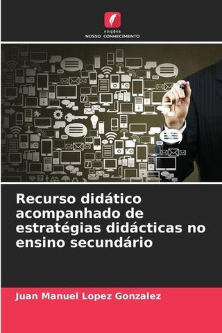 Recurso didático acompanhado de estratégias didácticas no ensino secundário