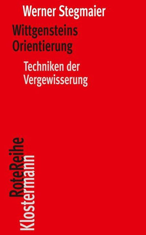 Wittgensteins Orientierung